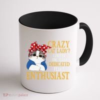 Womens Crazy Cat Lady I Prefer The Term Dedicated Feline Enthusiast Coffee Mug thumb 1