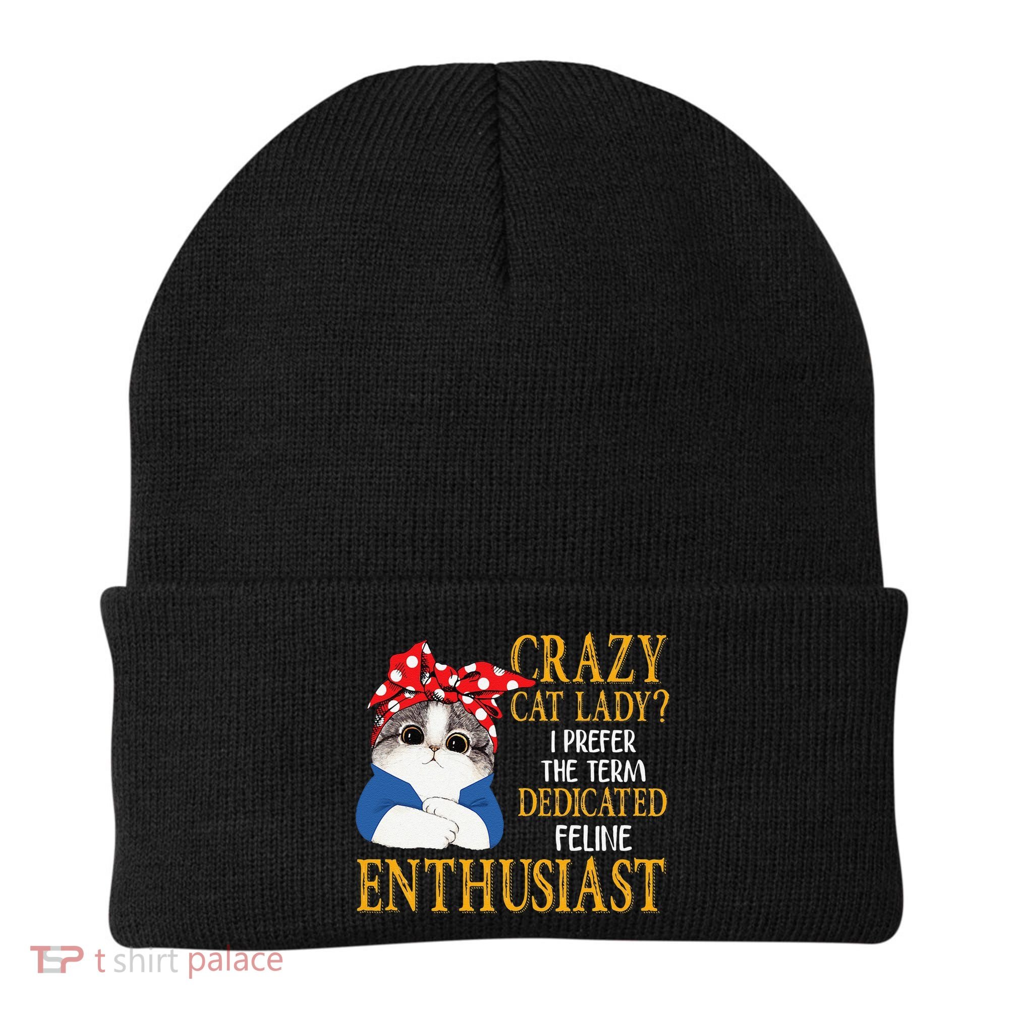 Womens Crazy Cat Lady I Prefer The Term Dedicated Feline Enthusiast Beanie