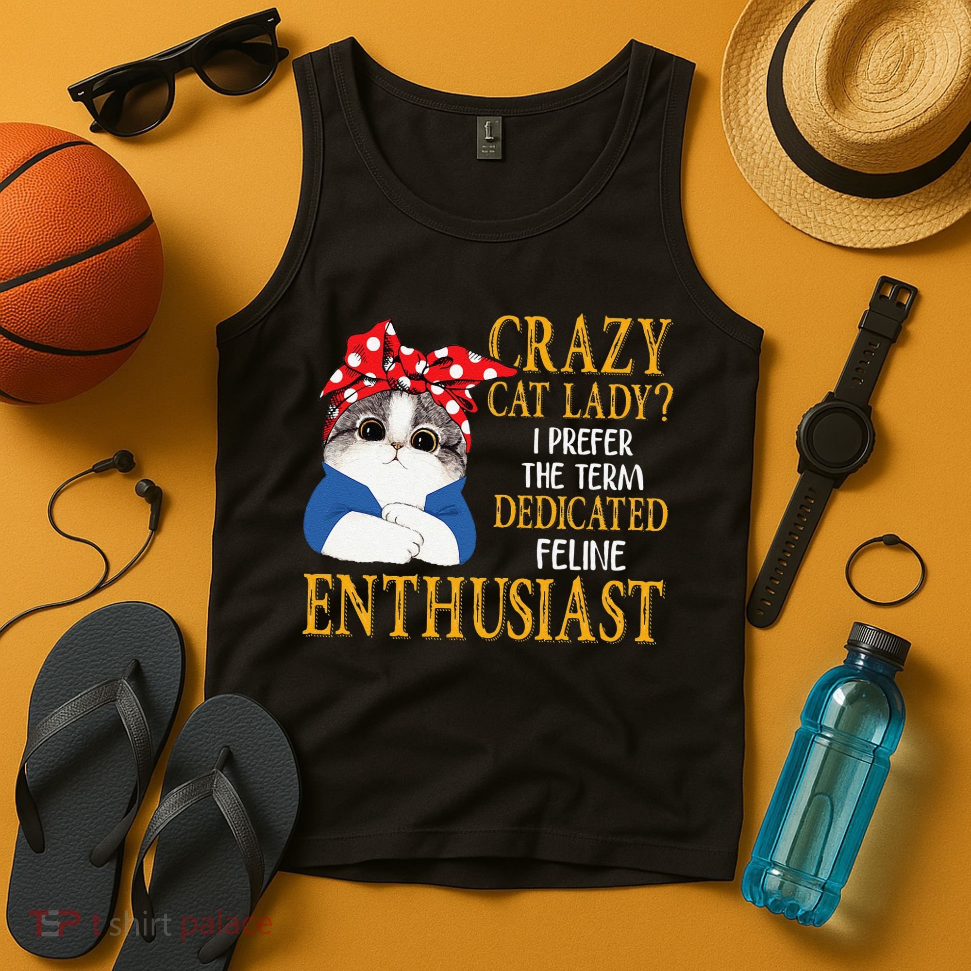 Womens Crazy Cat Lady I Prefer The Term Dedicated Feline Enthusiast Tank Top