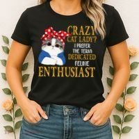 Womens Crazy Cat Lady I Prefer The Term Dedicated Feline Enthusiast Women's T-Shirt thumb 2