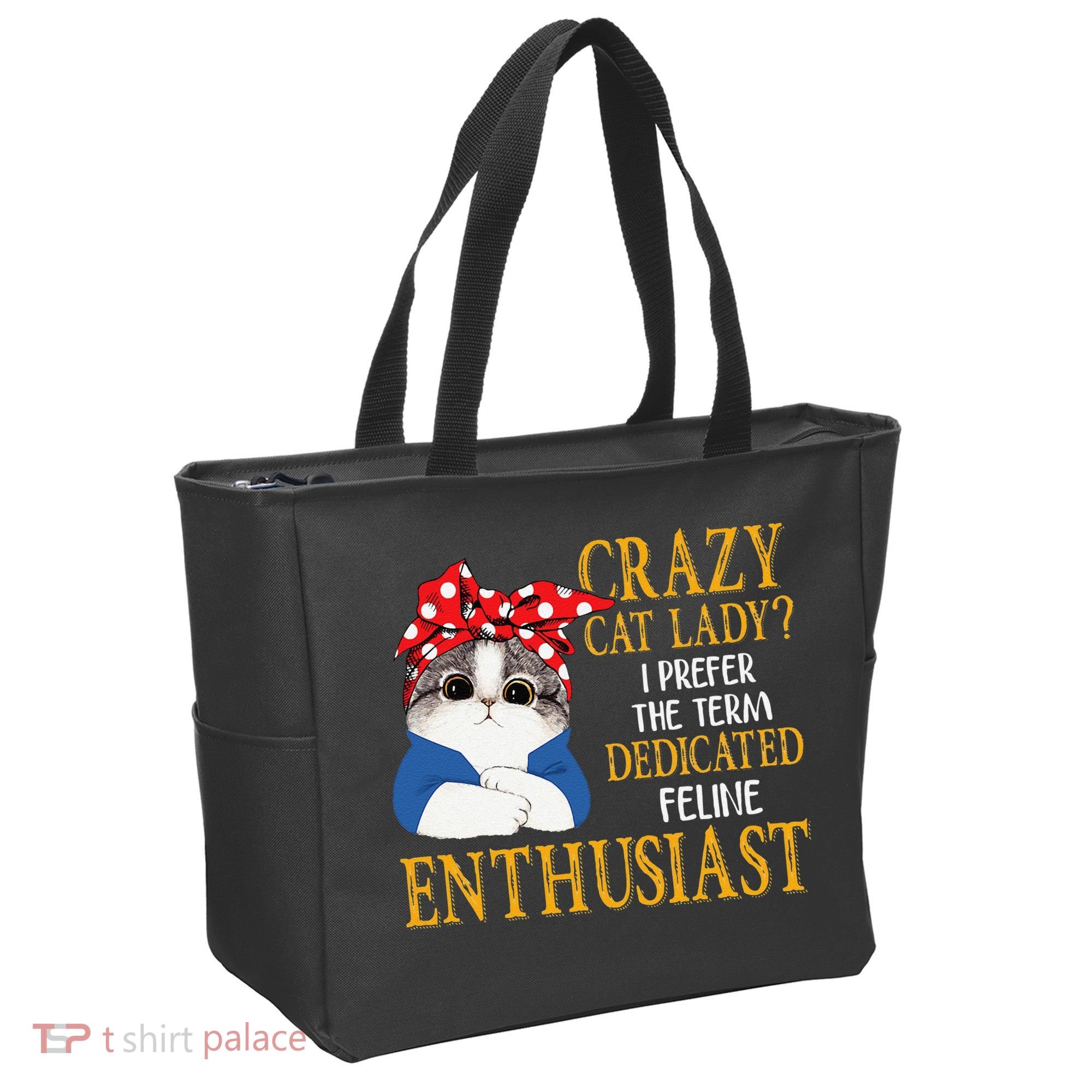 Womens Crazy Cat Lady I Prefer The Term Dedicated Feline Enthusiast Tote Bag