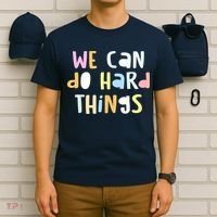 We Can Do Hard Things Teacher Back To School T-Shirt thumb 6