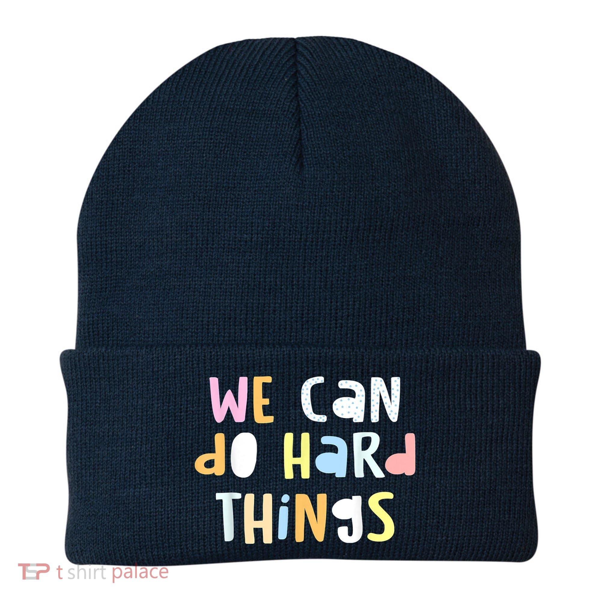 We Can Do Hard Things Teacher Back To School Beanie