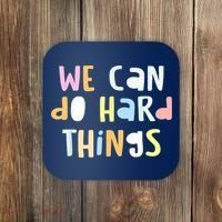 We Can Do Hard Things Teacher Back To School Coaster thumb 0