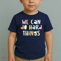We Can Do Hard Things Teacher Back To School Toddler T-Shirt thumb 2
