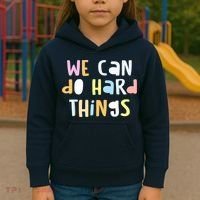 We Can Do Hard Things Teacher Back To School Kids Hoodie thumb 3