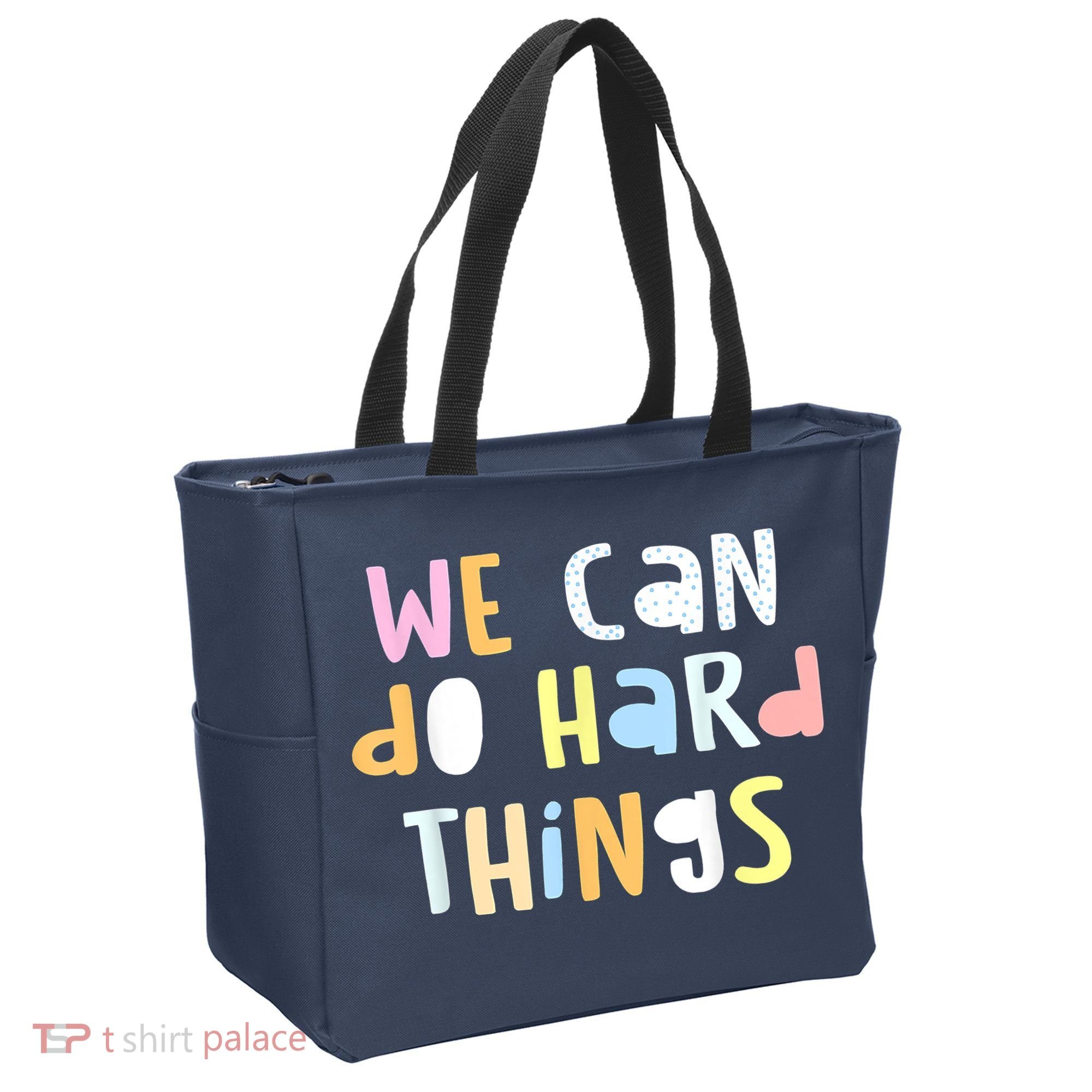 We Can Do Hard Things Teacher Back To School Tote Bag