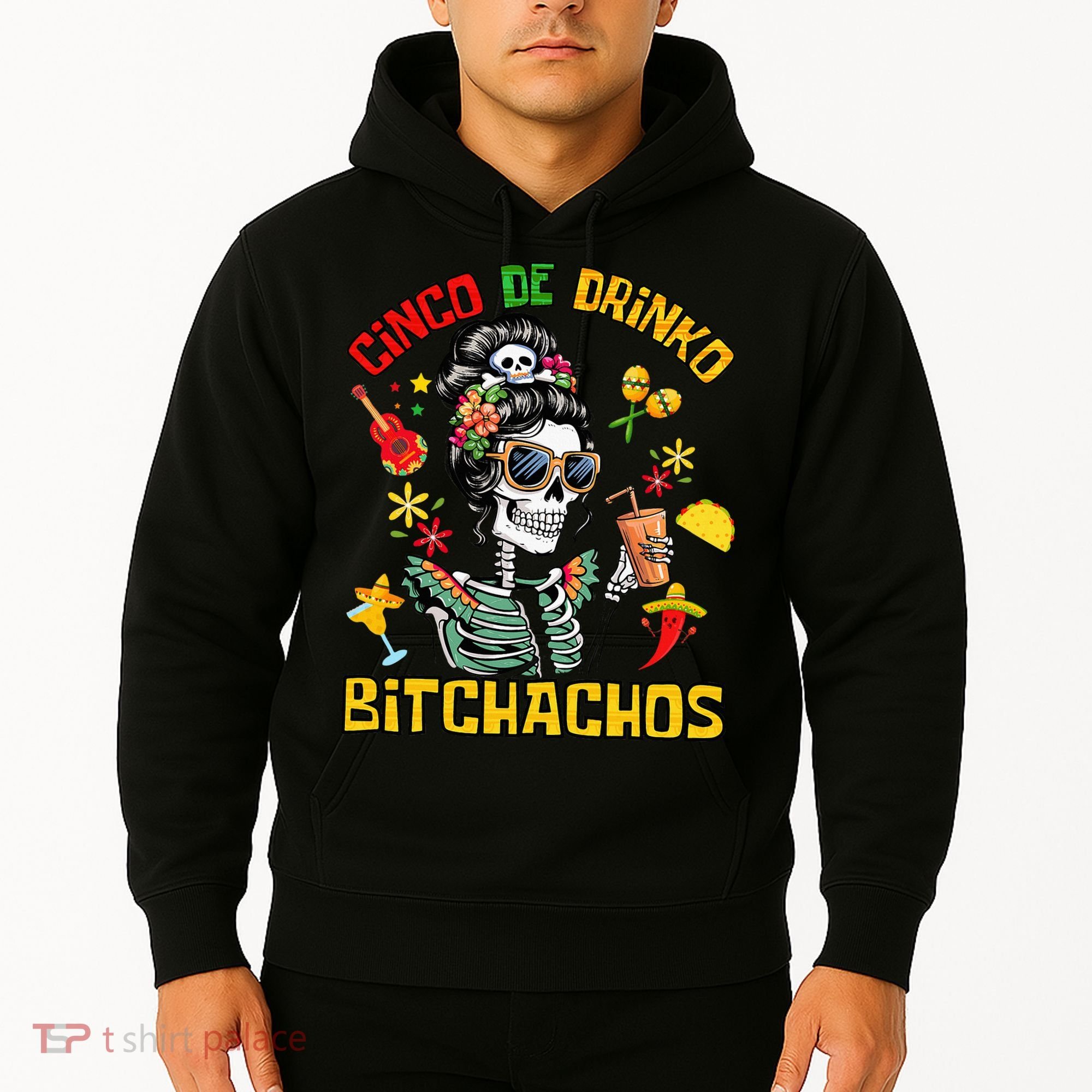 Women Cinco De Drinko Bitchachos Cinco De Mayo Drinking Hoodie