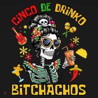 Women Cinco De Drinko Bitchachos Cinco De Mayo Drinking Polo thumb 3