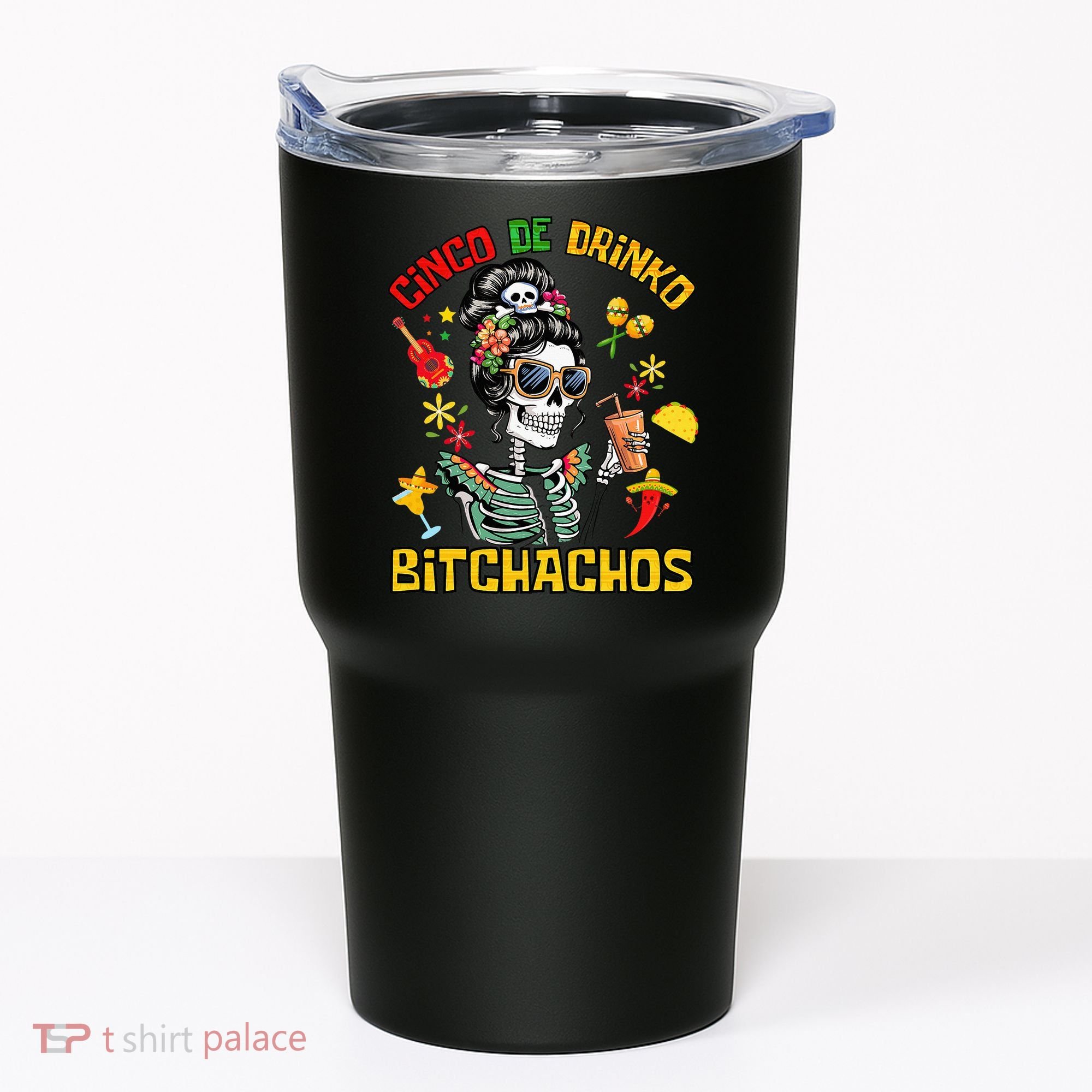 Women Cinco De Drinko Bitchachos Cinco De Mayo Drinking Tumbler