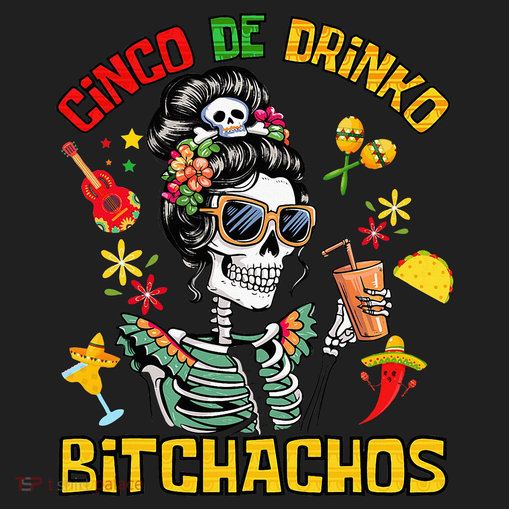 Women Cinco De Drinko Bitchachos Cinco De Mayo Drinking Tumbler
