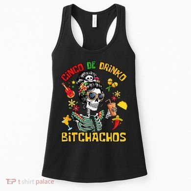 Women Cinco De Drinko Bitchachos Cinco De Mayo Drinking Women's Tank Top