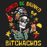 Women Cinco De Drinko Bitchachos Cinco De Mayo Drinking Hat thumb 2