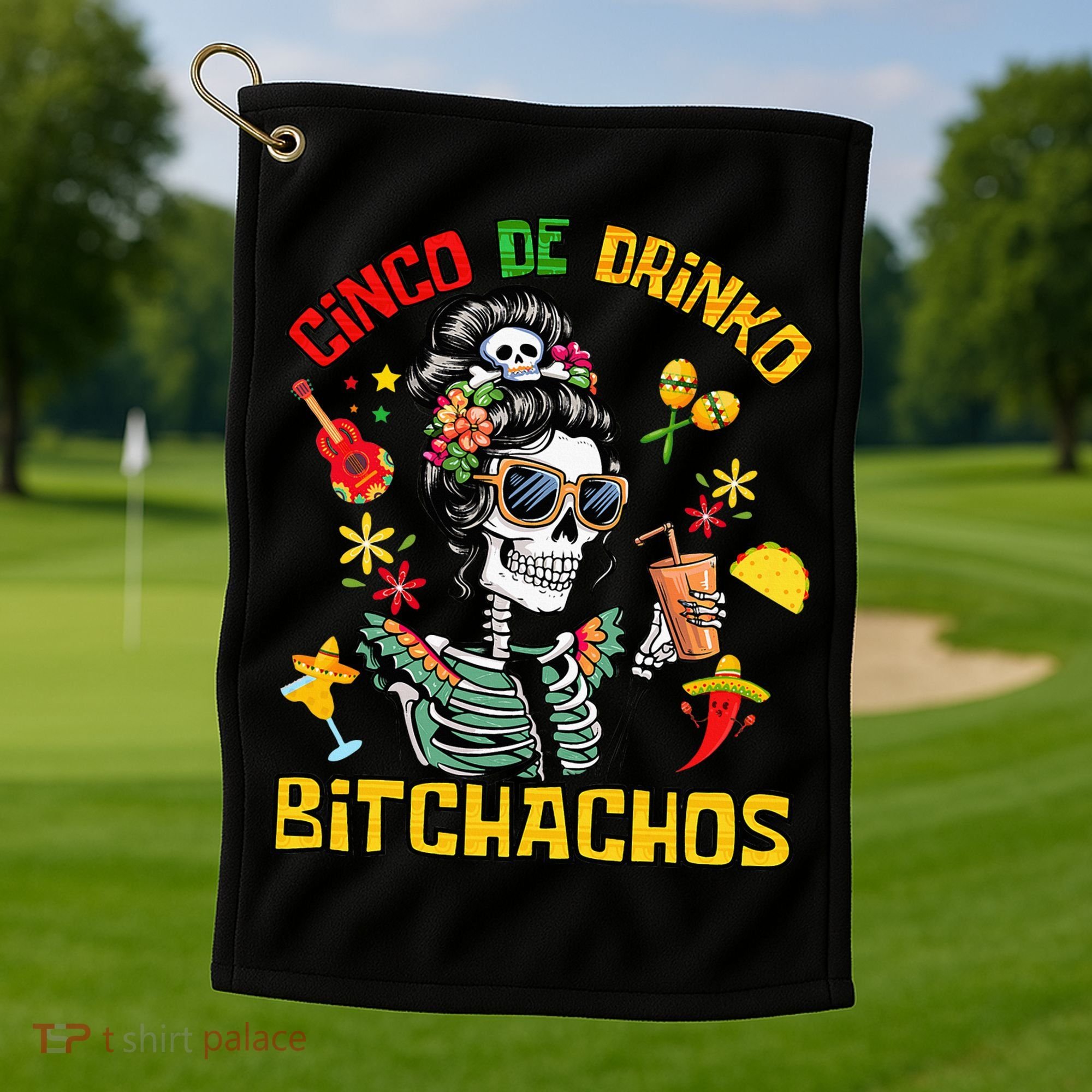 Women Cinco De Drinko Bitchachos Cinco De Mayo Drinking Golf Towel