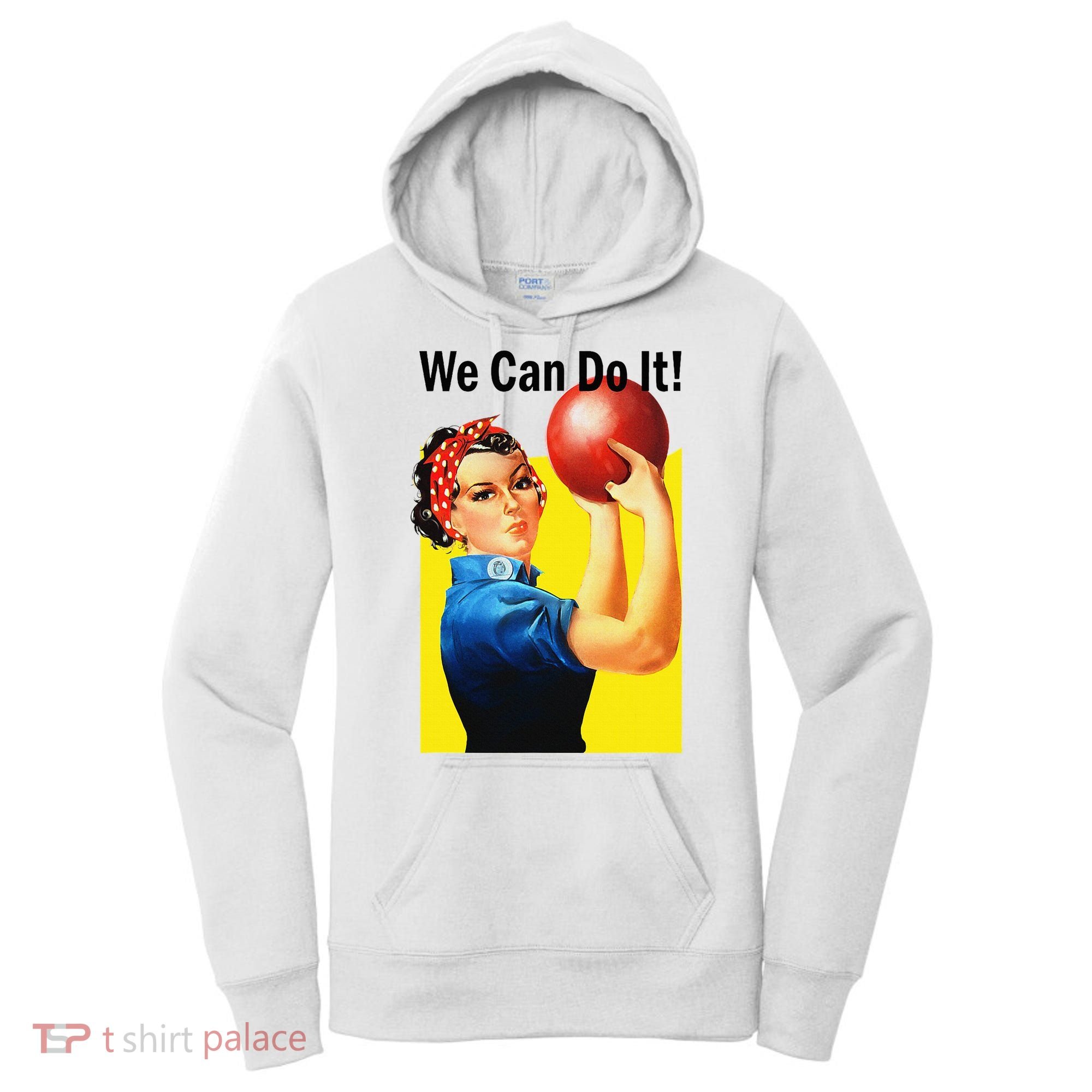 We Can Do It Rosie The Bowler Women Feminist Women's Hoodie