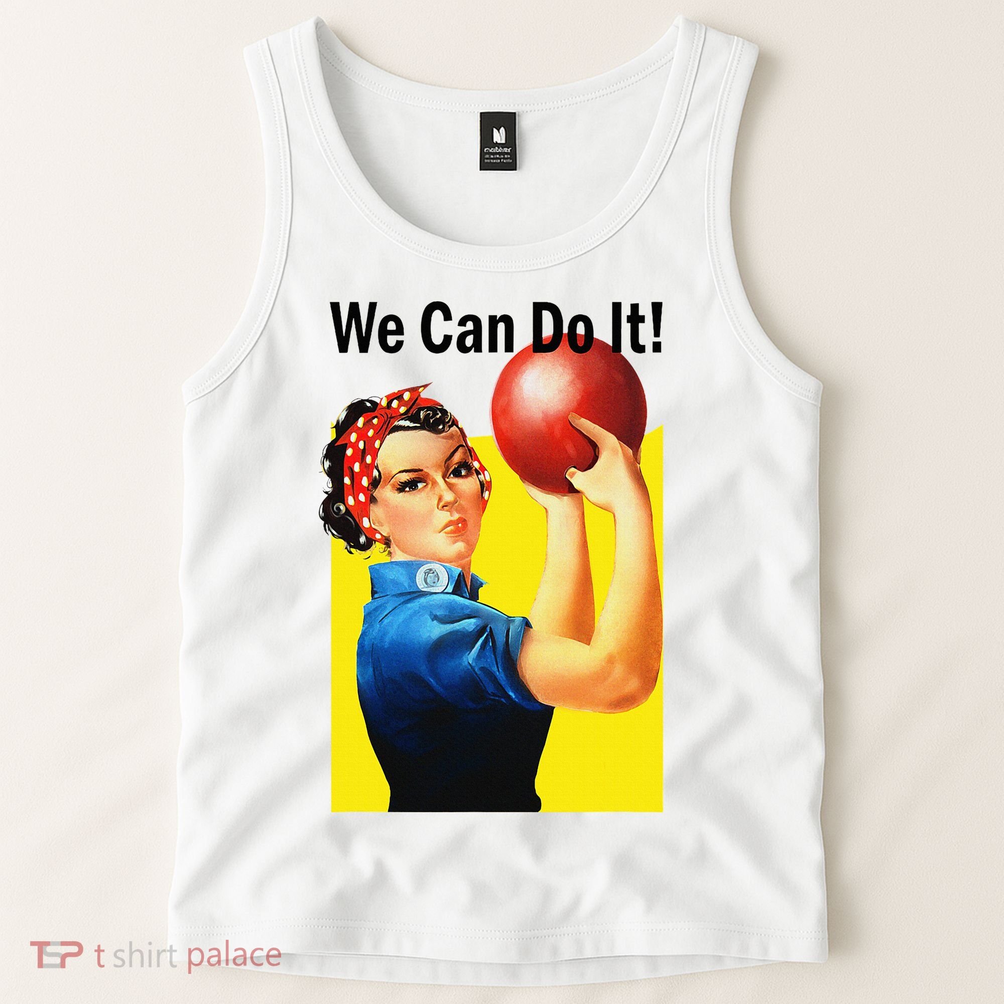 We Can Do It Rosie The Bowler Women Feminist Tank Top