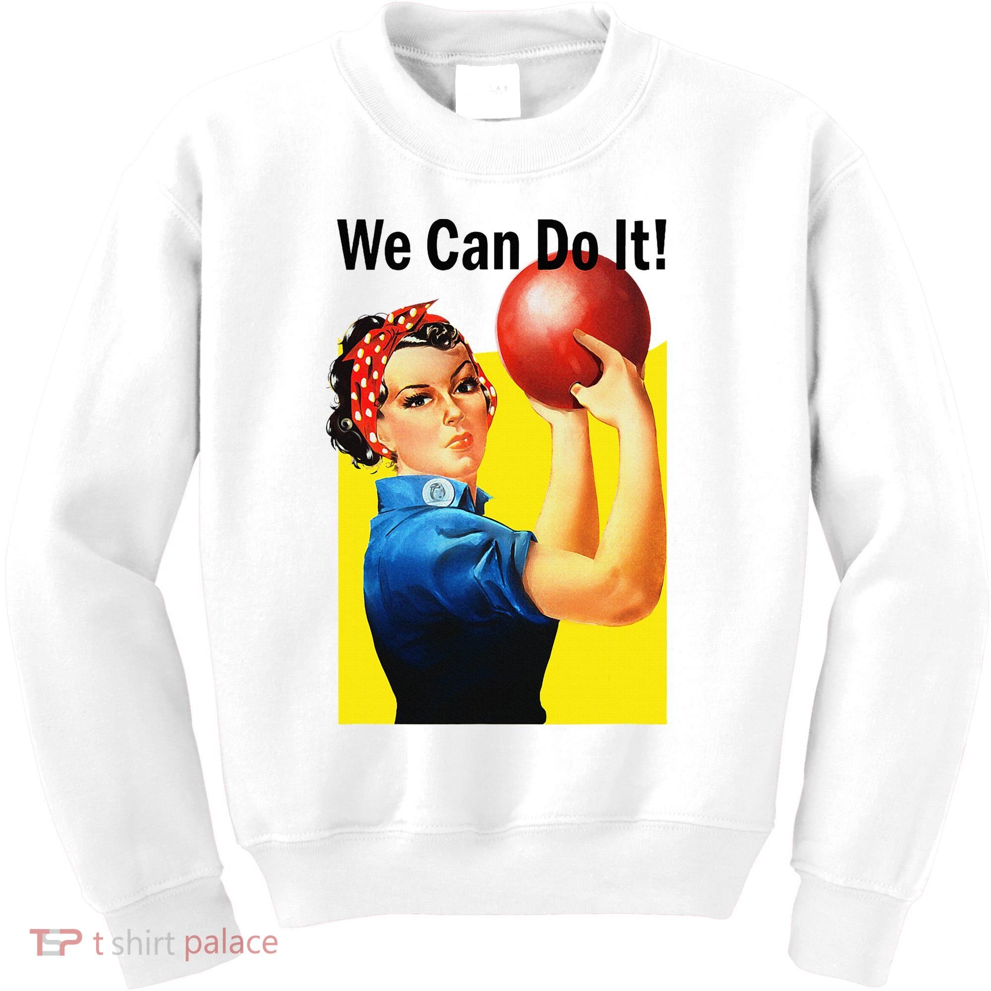 We Can Do It Rosie The Bowler Women Feminist Kids Sweatshirt