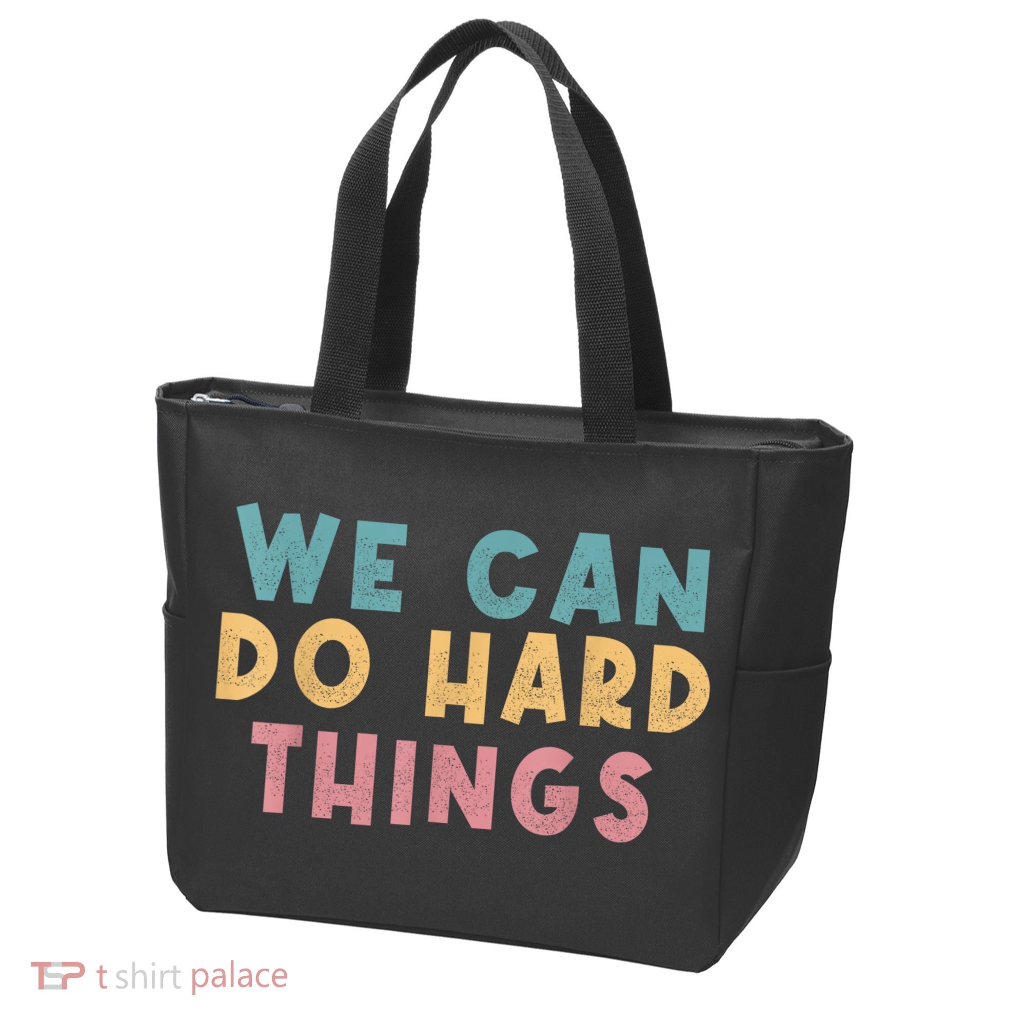 We Can Do Hard Things Motivational Teacher Tote Bag