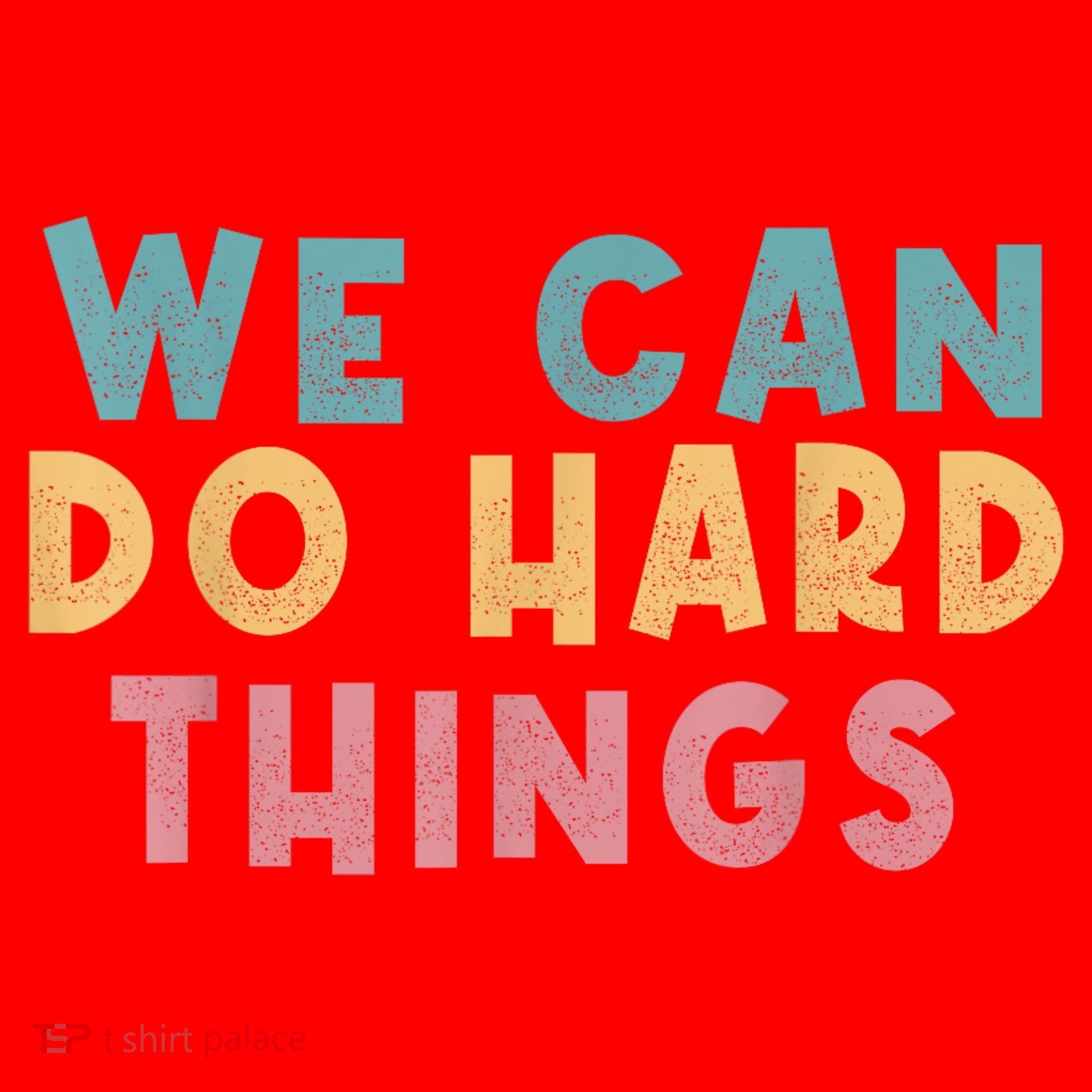 We Can Do Hard Things Motivational Teacher Santa Hat
