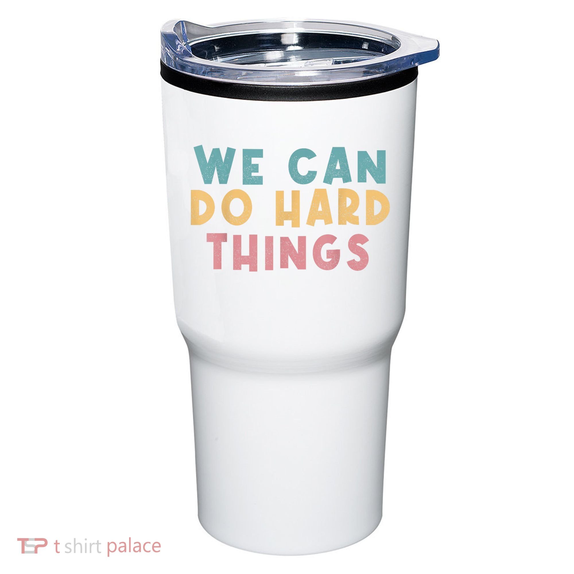 We Can Do Hard Things Motivational Teacher Tumbler
