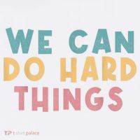 We Can Do Hard Things Motivational Teacher Baby Bodysuit thumb 2
