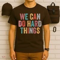 We Can Do Hard Things Retro Vintage Motivational Quote T-Shirt thumb 6