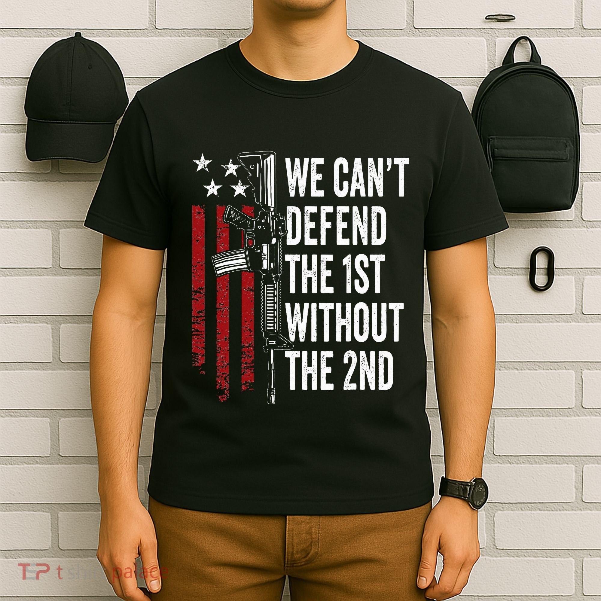 We CanT Defend The 1st Without The 2nd Amendment T-Shirt