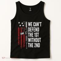 We CanT Defend The 1st Without The 2nd Amendment Tank Top thumb 2