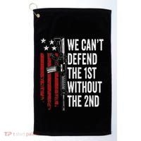 We CanT Defend The 1st Without The 2nd Amendment Golf Towel thumb 0