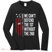 We CanT Defend The 1st Without The 2nd Amendment Women's Long Sleeve Shirt thumb 0