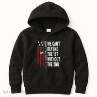 We CanT Defend The 1st Without The 2nd Amendment Kids Hoodie thumb 0