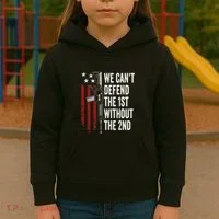 We CanT Defend The 1st Without The 2nd Amendment Kids Hoodie thumb 3