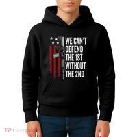 We CanT Defend The 1st Without The 2nd Amendment Kids Hoodie thumb 4