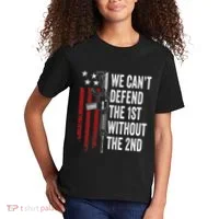 We CanT Defend The 1st Without The 2nd Amendment Kids T-Shirt thumb 2
