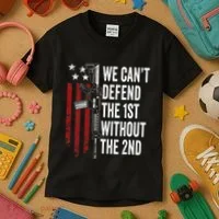 We CanT Defend The 1st Without The 2nd Amendment Kids T-Shirt thumb 3