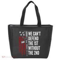 We CanT Defend The 1st Without The 2nd Amendment Tote Bag thumb 0