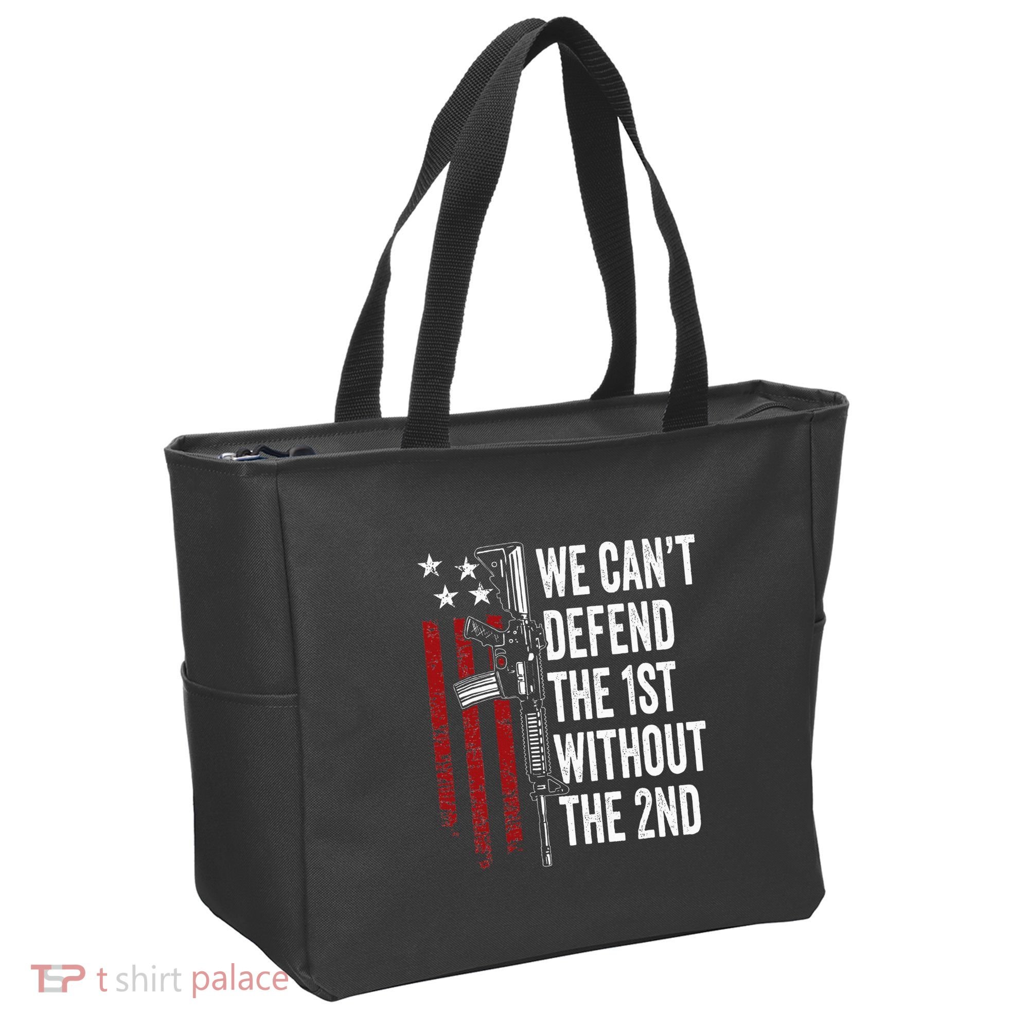 We CanT Defend The 1st Without The 2nd Amendment Tote Bag
