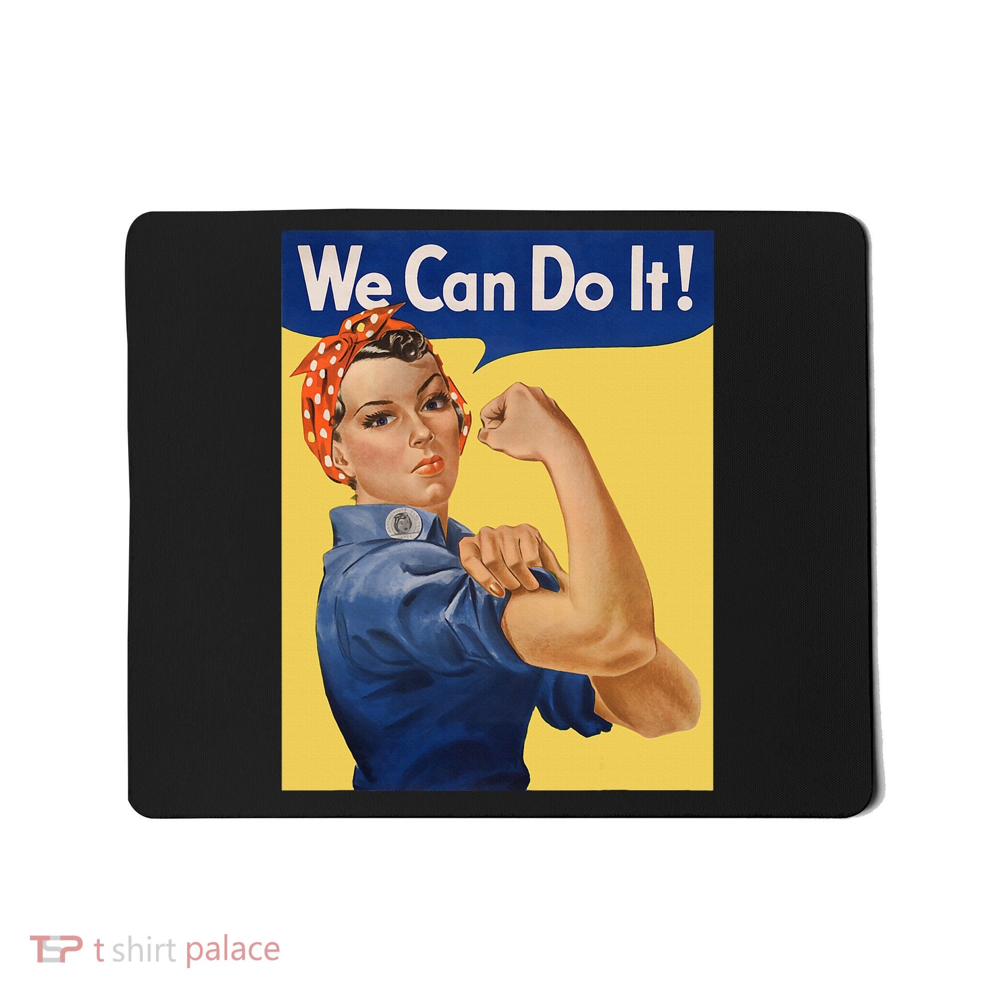 We Can Do It Rosie The Riveter Feminist Wwii Rosey Rosy Mousepad