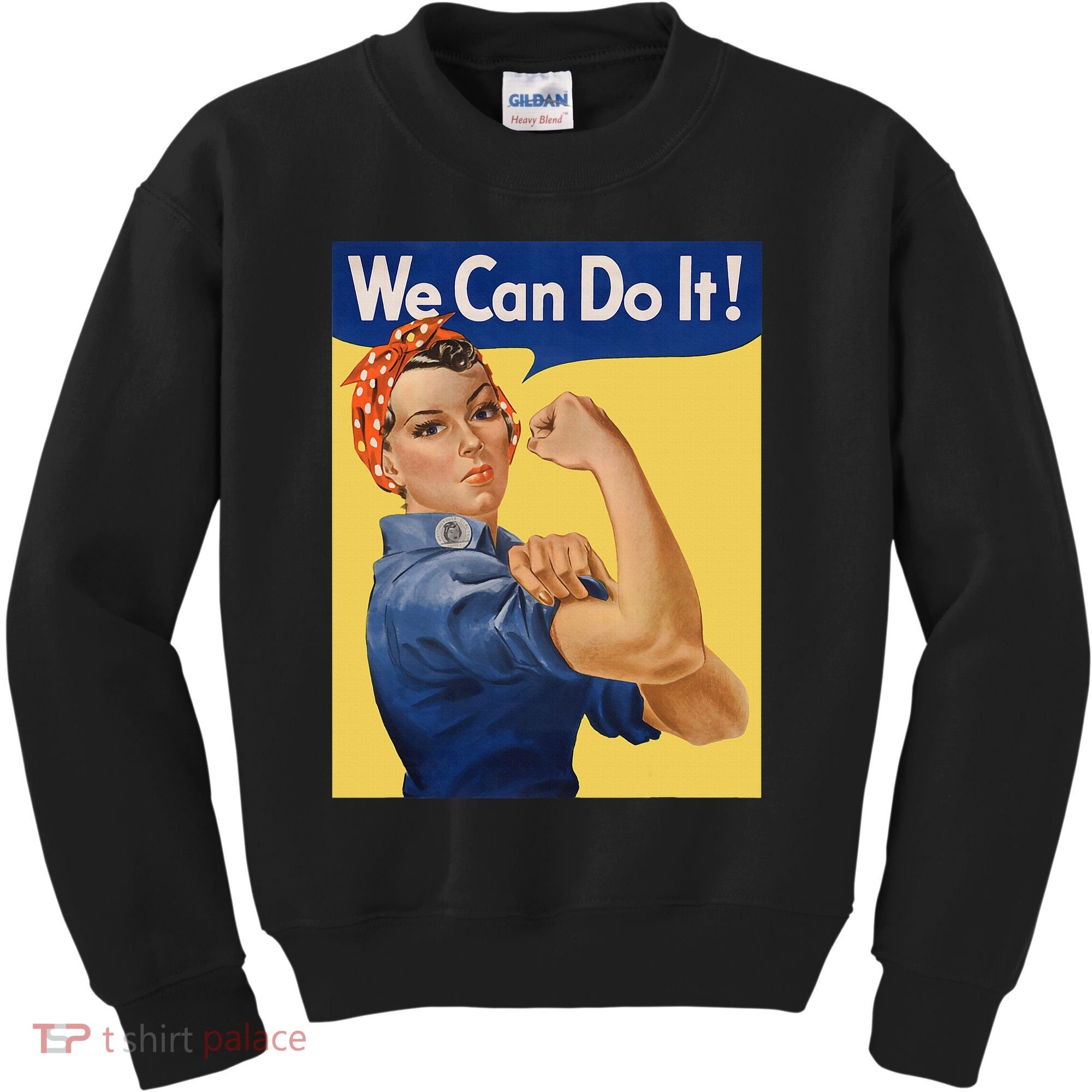 We Can Do It Rosie The Riveter Feminist Wwii Rosey Rosy Kids Sweatshirt