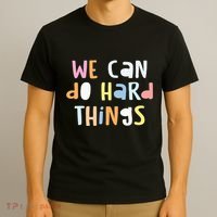 We Can Do Hard Things Teacher Back To School T-Shirt thumb 3