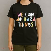 We Can Do Hard Things Teacher Back To School T-Shirt thumb 4