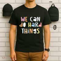 We Can Do Hard Things Teacher Back To School T-Shirt thumb 6