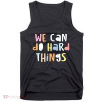 We Can Do Hard Things Teacher Back To School Tank Top thumb 0