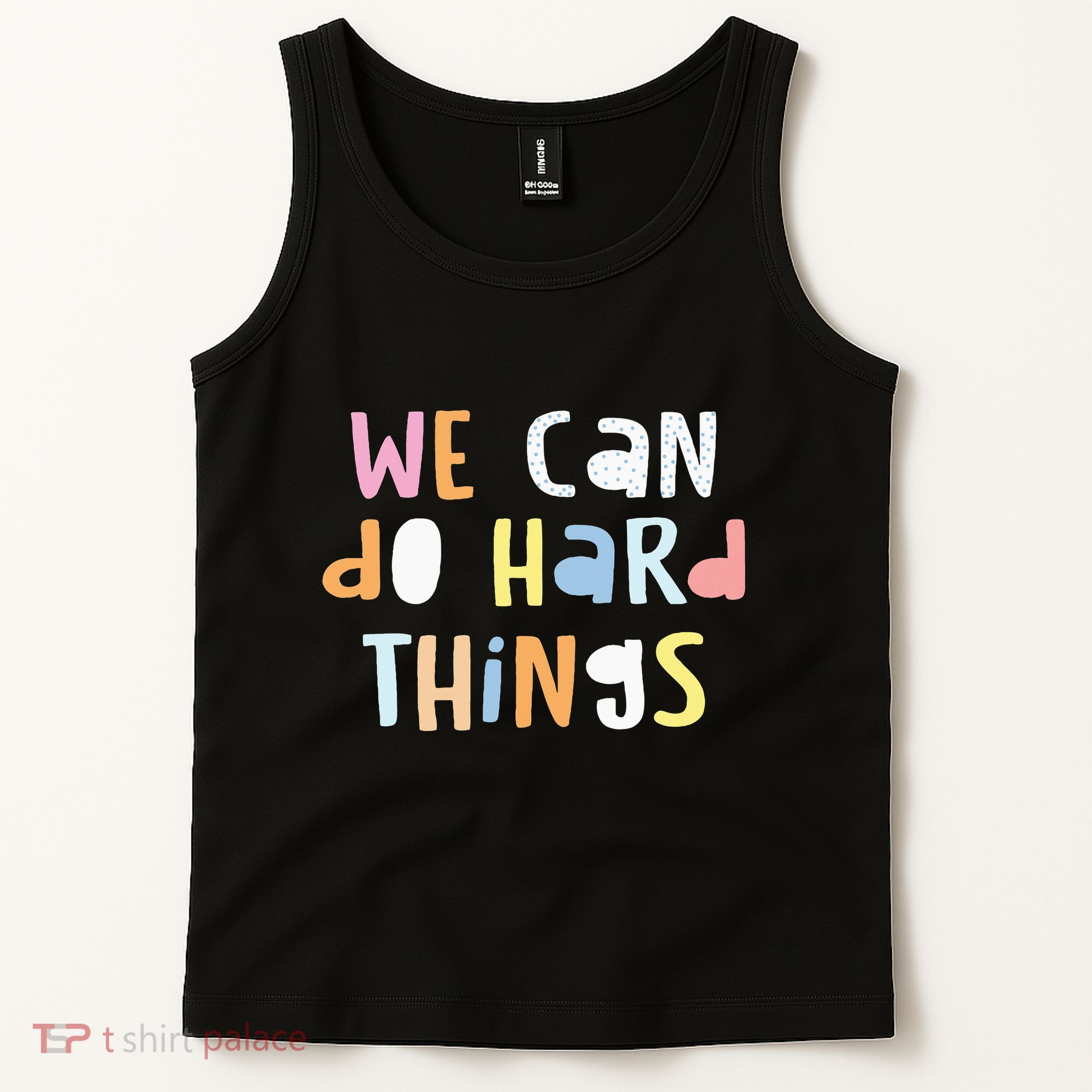 We Can Do Hard Things Teacher Back To School Tank Top