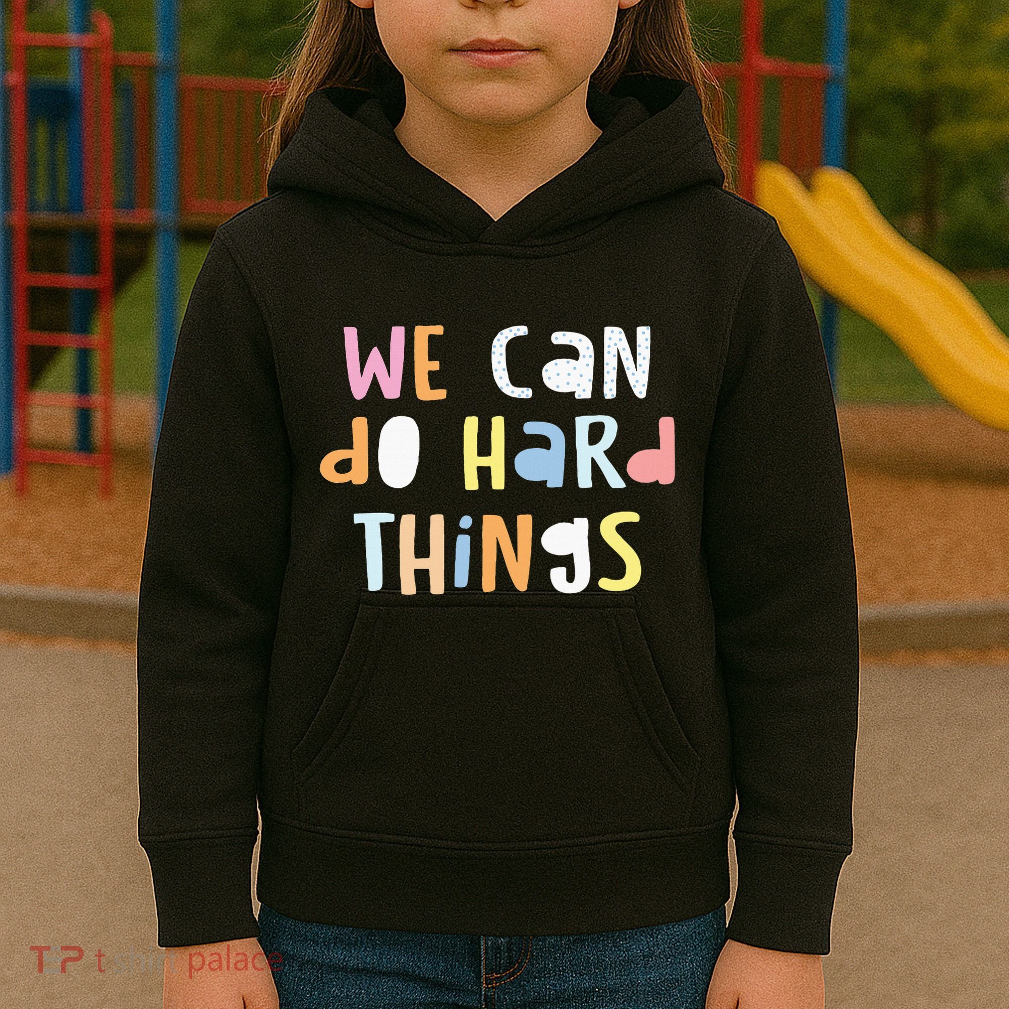 We Can Do Hard Things Teacher Back To School Kids Hoodie
