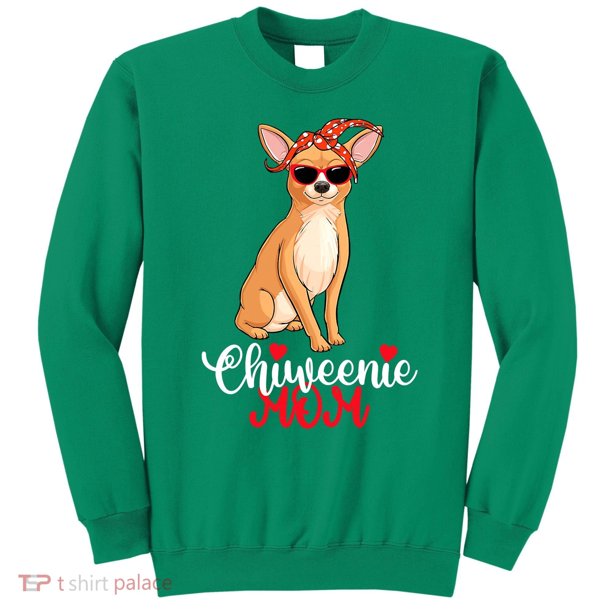 Wo Chiweenie Dog Chiweenie Mom Sweatshirt