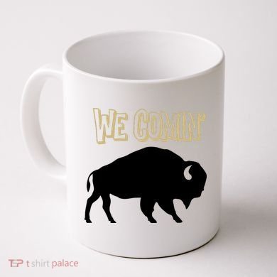 We Comin Deion Sanders Buffaloes Coach Prime Coffee Mug