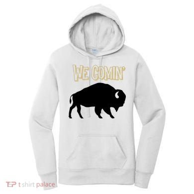 We Comin Deion Sanders Buffaloes Coach Prime Women's Hoodie