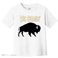 We Comin Deion Sanders Buffaloes Coach Prime Toddler T-Shirt thumb 0