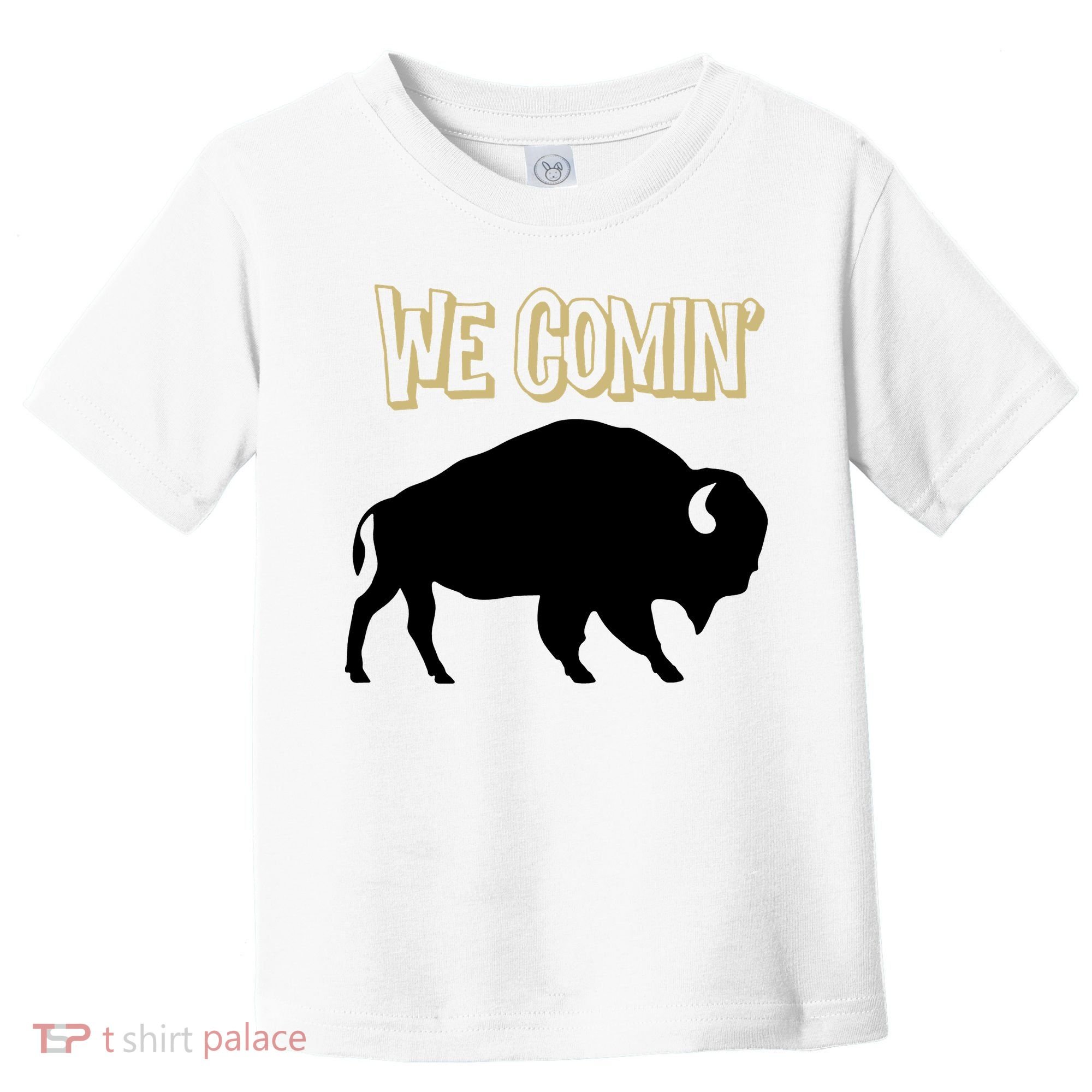 We Comin Deion Sanders Buffaloes Coach Prime Toddler T-Shirt